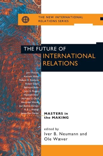 The Future of International Relations (InterAmerican Dialogue Book),Used