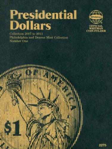 Presidential Dollars: Philadelphia and Denver Mint Collection, Number One,Used