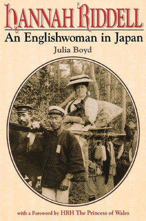 Hannah Riddell: An Englishwoman in Japan,Used
