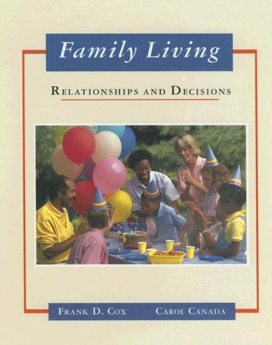 Family Living: Relationships and Decisions,Used