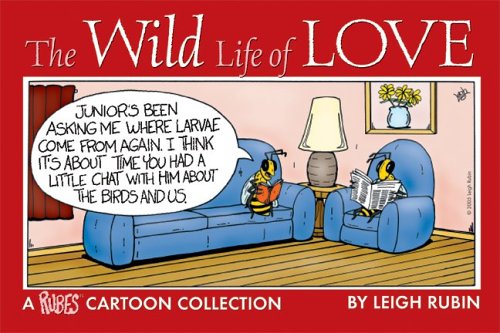 The Wild Life of Love: A Rubes Cartoon Collection,Used