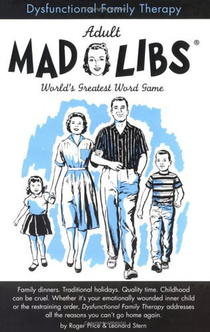 Dysfunctional Family Therapy (Mad Libs),Used