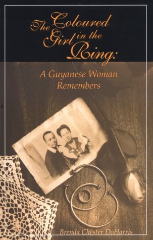 The Coloured Girl In The Ring: A Guyanese Woman Remembers