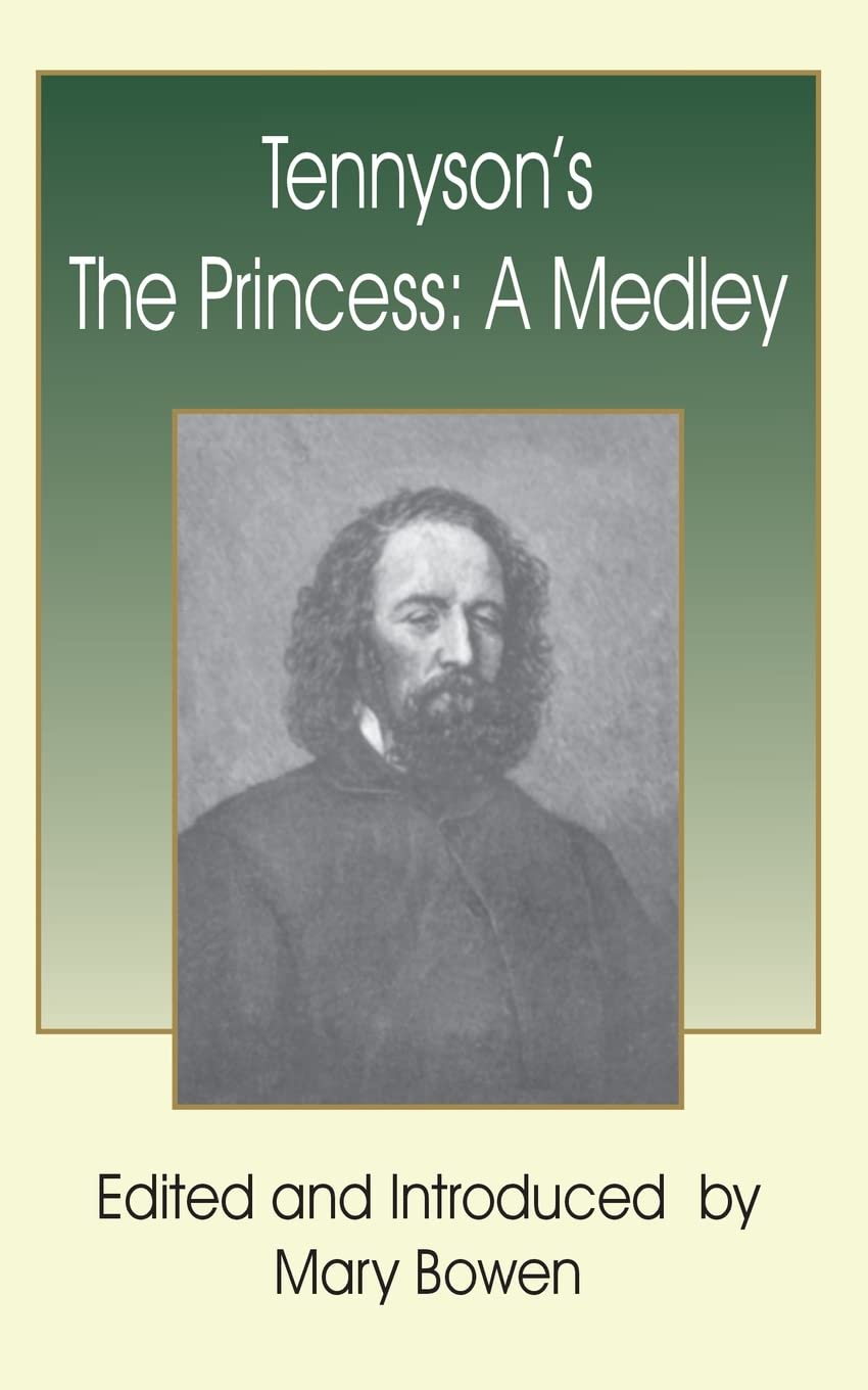 Tennyson's The Princess: A Medley,Used