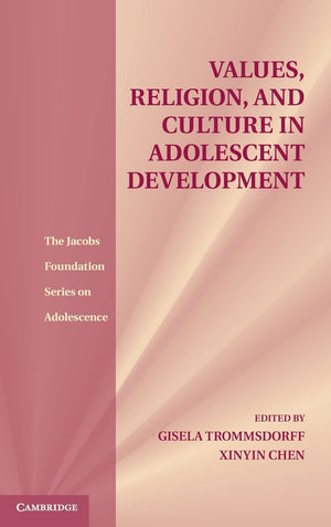 Values, Religion, and Culture in Adolescent Development (The Jacobs Foundation Series on Adolescence),Used