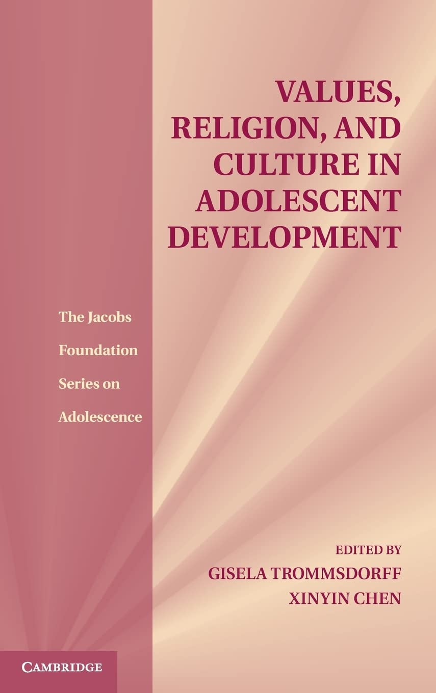 Values, Religion, and Culture in Adolescent Development (The Jacobs Foundation Series on Adolescence),Used