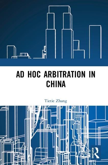 Ad Hoc Arbitration In China,Used