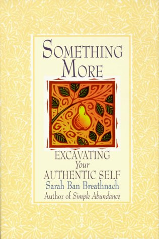Something More: Excavating Your Authentic Self (THORNDIKE PRESS LARGE PRINT NONFICTION SERIES),Used