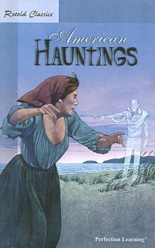Retold American Hauntings (Retold Classics Anthologies),Used