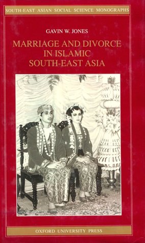 Marriage and Divorce in Islamic SouthEast Asia (SouthEast Asian Social Science Monographs),Used