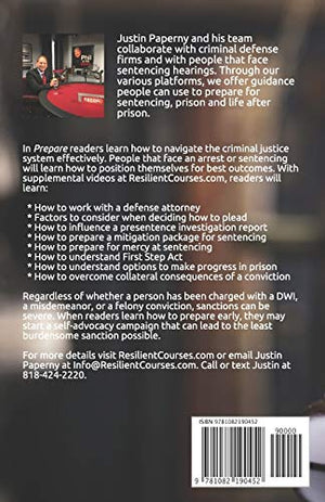 Prepare: What Defendants Need to Know About Lawyers / Mitigation / Sentencing / Prison / The First Step Act,Used