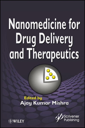 Nanomedicine for Drug Delivery and Therapeutics,Used