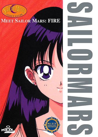 Meet Sailor Mars : Fire: Sailor Moon Scout Guide,Used