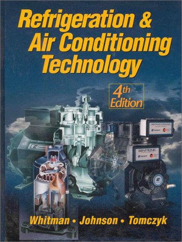 Refrigeration & Air Conditioning Technology, Fourth Edition,Used
