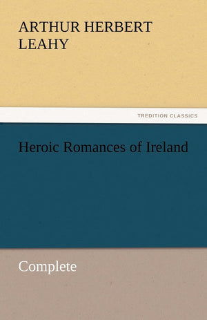 Heroic Romances of Ireland  Complete,Used