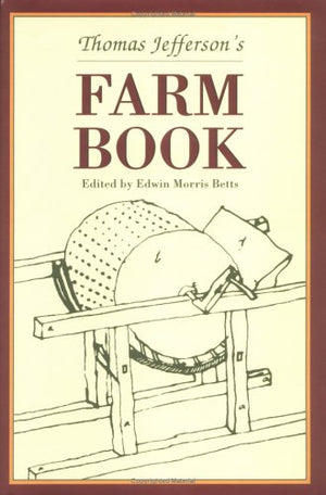 Thomas Jefferson's Farm Book,Used