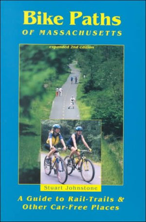 Bike Paths of Massachusetts : A Guide to RailTrails & Other CarFree Places,Used