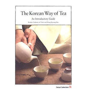 The Korean Way of Tea: An Introductory Guide,Used