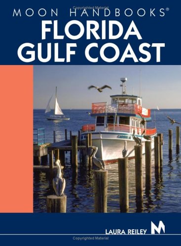 Moon Handbooks Florida Gulf Coast,Used