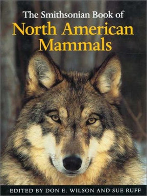 The Smithsonian Book of North American Mammals,Used
