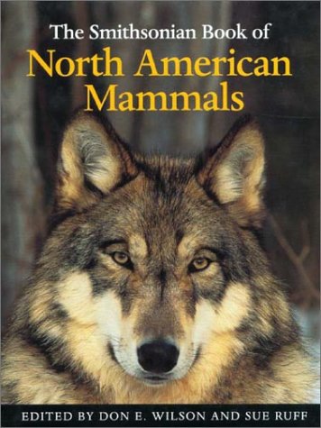 The Smithsonian Book of North American Mammals,Used