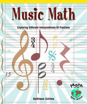 Music Math: Exploring Different Interpretations of Fractions (Powermath),Used