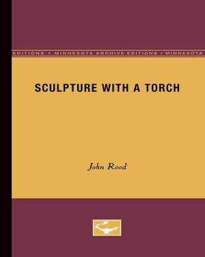 Sculpture With A Torch (Minnesota Archive Editions),Used
