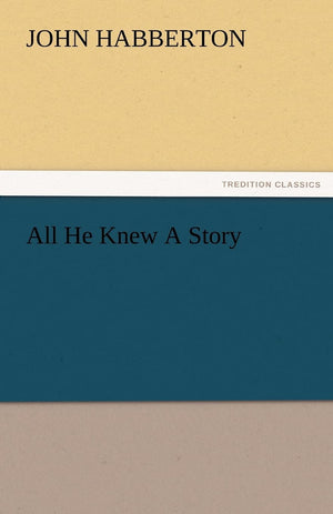 All He Knew a Story,Used