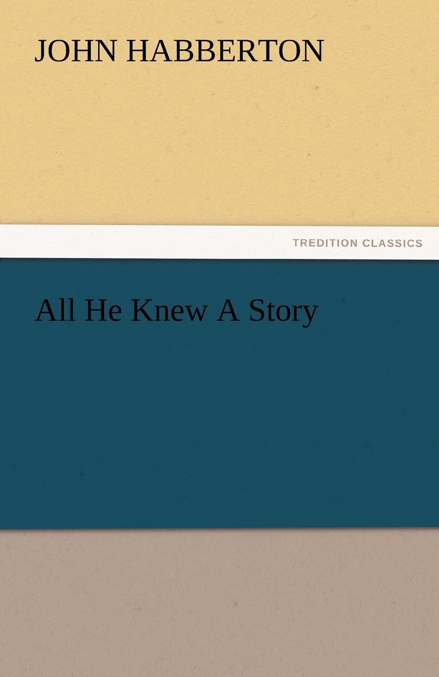 All He Knew a Story,Used