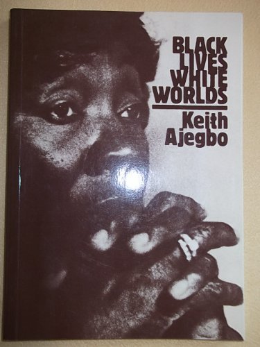 Black Lives, White Worlds,Used