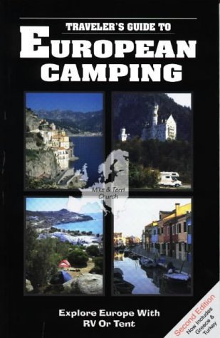 Traveler's Guide to European Camping: Explore Europe With Rv or Tent,Used