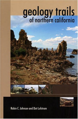 Geology Trails Of Northern California,Used
