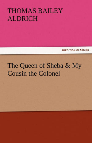 The Queen of Sheba & My Cousin the Colonel,Used