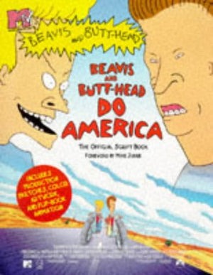 Mtv'S Beavis And Butthead Do America The Official Script Book-used