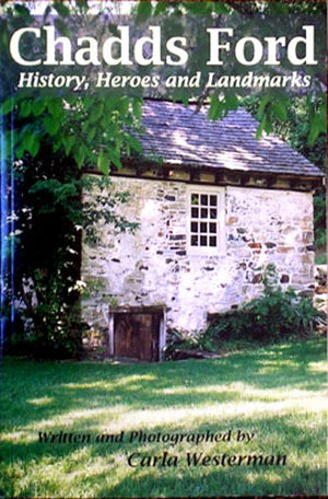 Chadds Ford: History, Heroes and Landmarks,Used