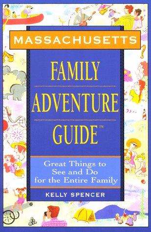 Massachusetts Family Adventure Guide(tm),Used