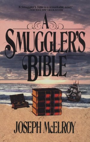 The Smuggler's Bible,New