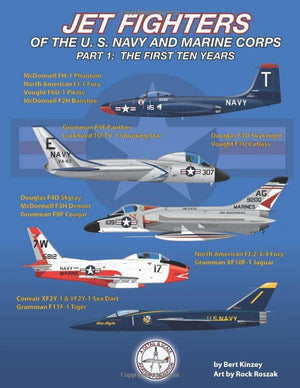 Jet Fighters of the U. S. Navy and Marine Corps: Part 1: The First Ten Years,Used