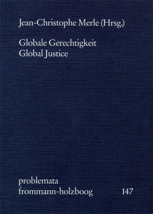 Globale Gerechtigkeit  Global Justice (Problemata) (English and German Edition),Used