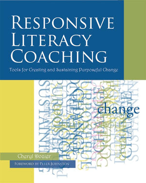 Responsive Literacy Coaching: Tools For Creating And Sustaining Purposeful Change,Used