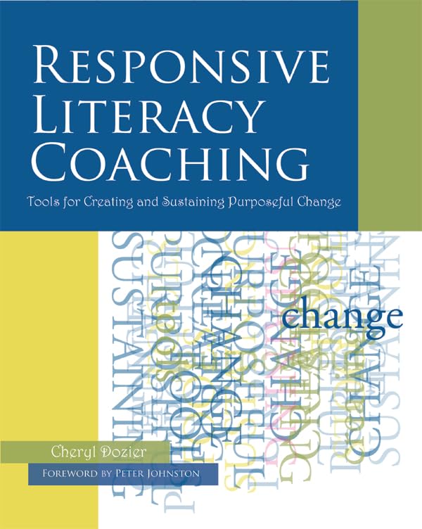 Responsive Literacy Coaching: Tools For Creating And Sustaining Purposeful Change,Used