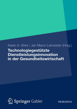 Technologiegesttzte Dienstleistungsinnovation in der Gesundheitswirtschaft (German Edition),Used