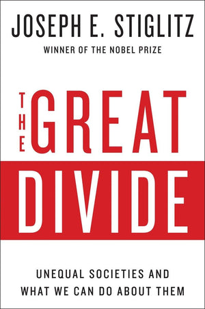 The Great Divide: Unequal Societies and What We Can Do About Them,Used