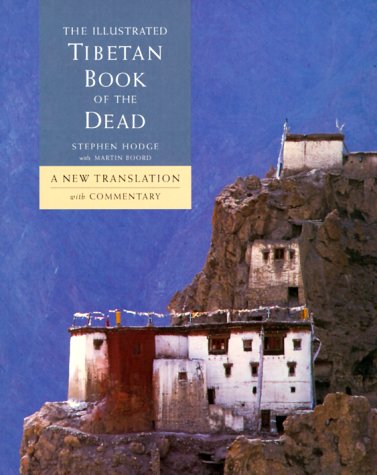 The Illustrated Tibetan Book Of The Dead: A New Reference Manual For The Soul,Used
