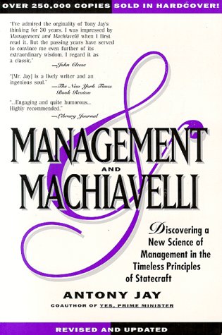 MANAGEMENT & MACHIAVELLI : A Prescription for Success in Your Business,Used