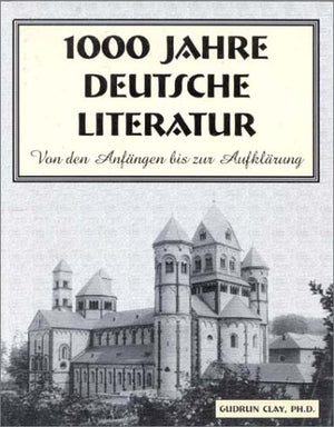 1,000 Jahre Deutsche Literatur: Von Den Anfangen Bis Zur Aufklarung (German Edition),Used