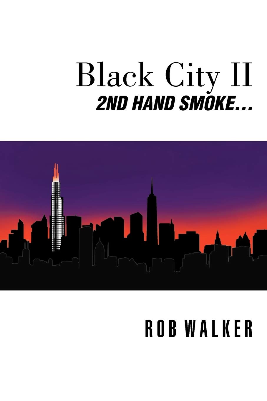 Black City Ii: Second Hand Smoke,Used