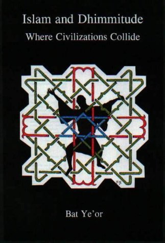 Islam and Dhimitude: Where Civilizations Collide,Used