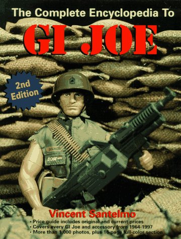 The Complete Encyclopedia To G.I. Joe (Complete Encyclopedia To Gi Joe),New