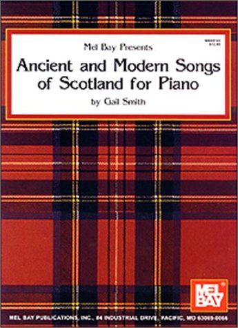 Mel Bay Ancient and Modern Songs of Scotland for Piano,Used